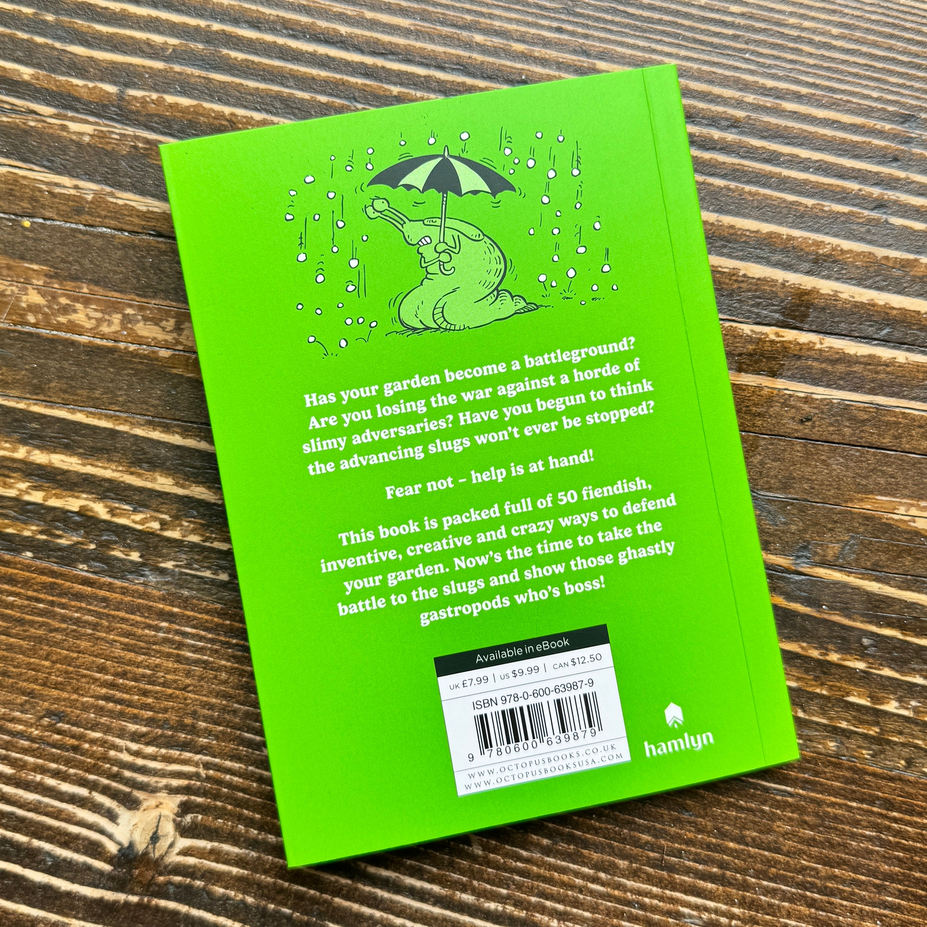 50 Ways to Kill a Slug