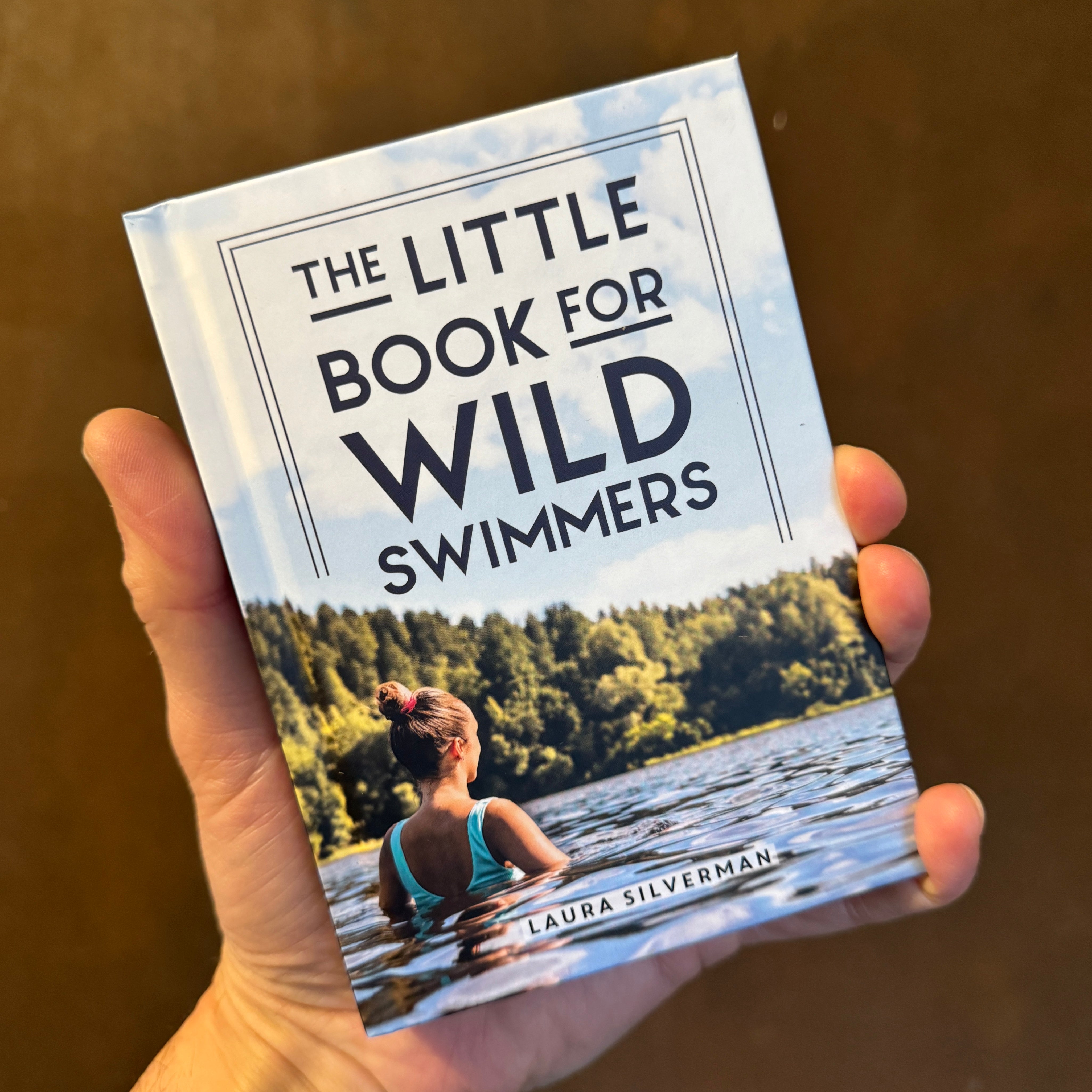 The Little Book for Wild Swimmers