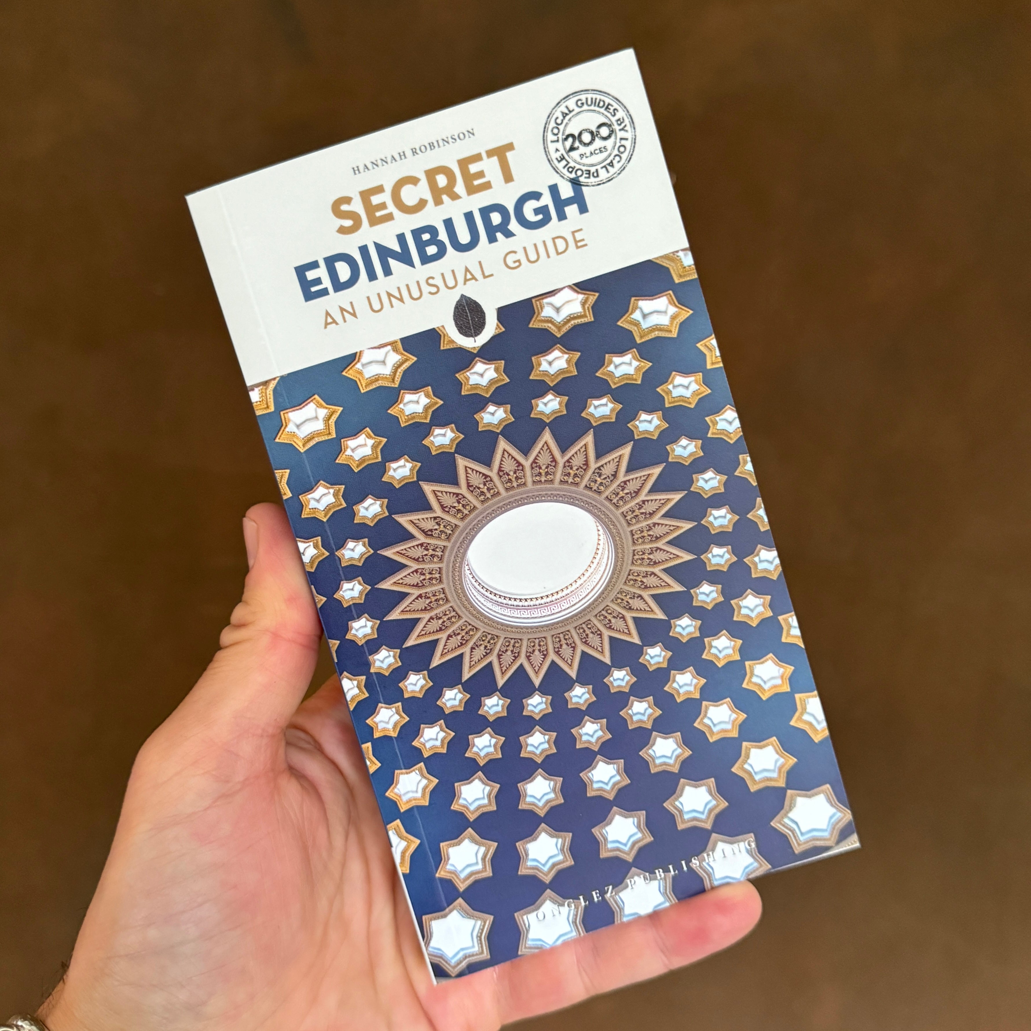 Secret Edinburgh: An Unusual Guide