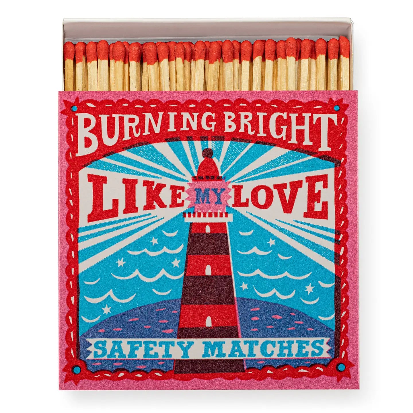 Matches box with a lighthouse design and text 'Burning bright like my love'.