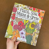 Plant, Sow, Make & Grow - grow urban. UK